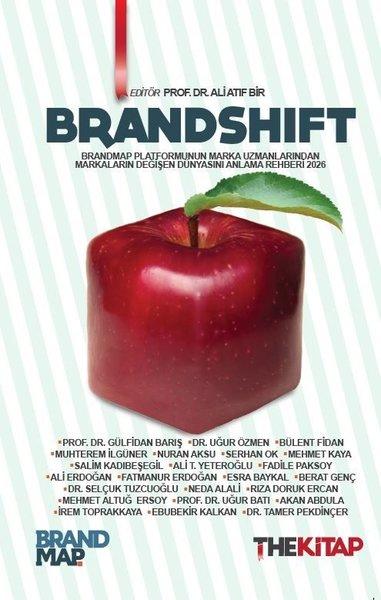 Brandshift: Brandmap Platformunun Marka Uzmanlarından Markaların Değişen Dünyasını Anlama Rehberi 20 | The Kitap (İnce Kapak) - Resim 1