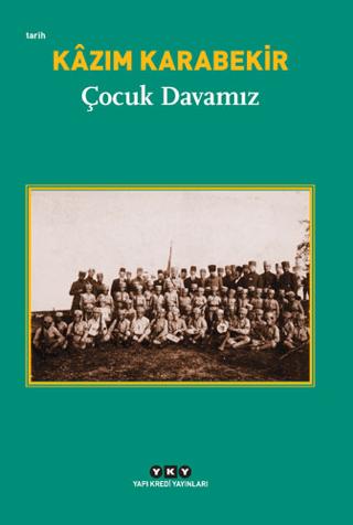 Çocuk Davamız | Yapı Kredi Yayınları (Ciltsiz) - Resim 1