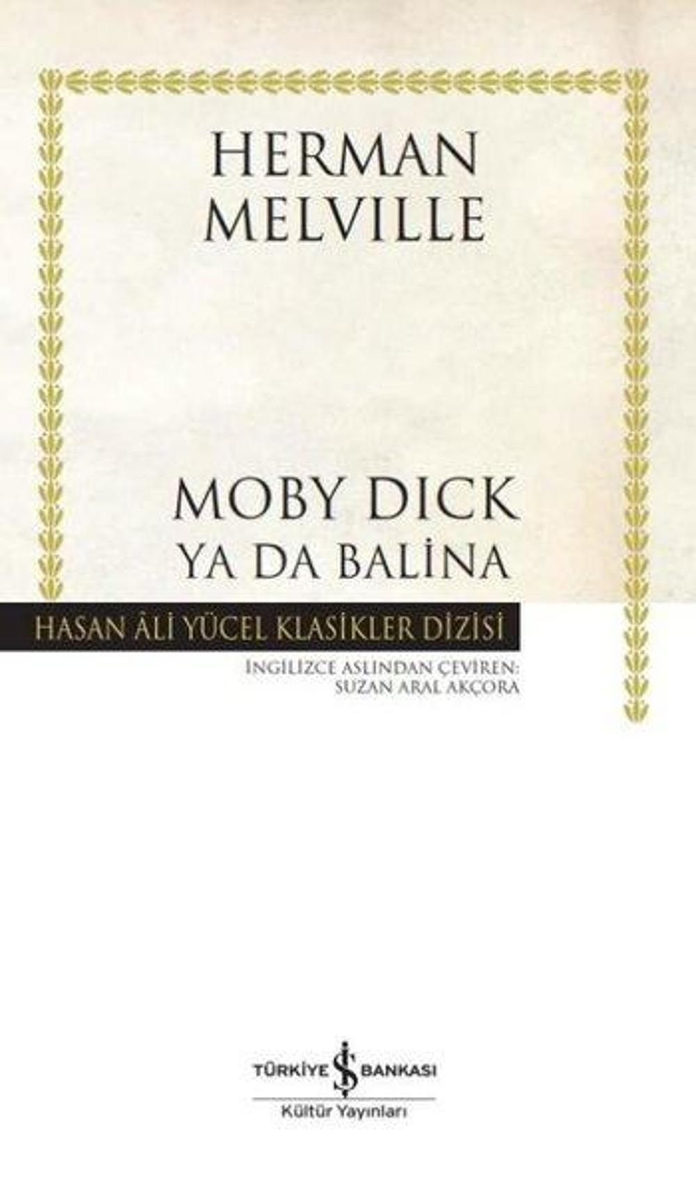 Moby Dick ya da Balina | İş Bankası Kültür Yayınları