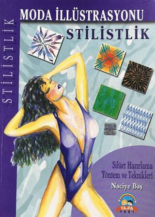 Moda İllüstrasyonu: Stilistlik - Naciye Baş kitap kapağı