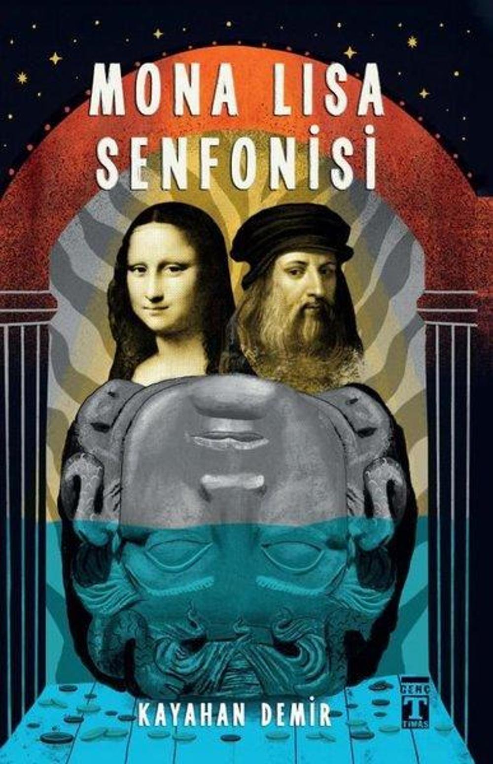 Mona Lisa Senfonisi | Genç Timaş