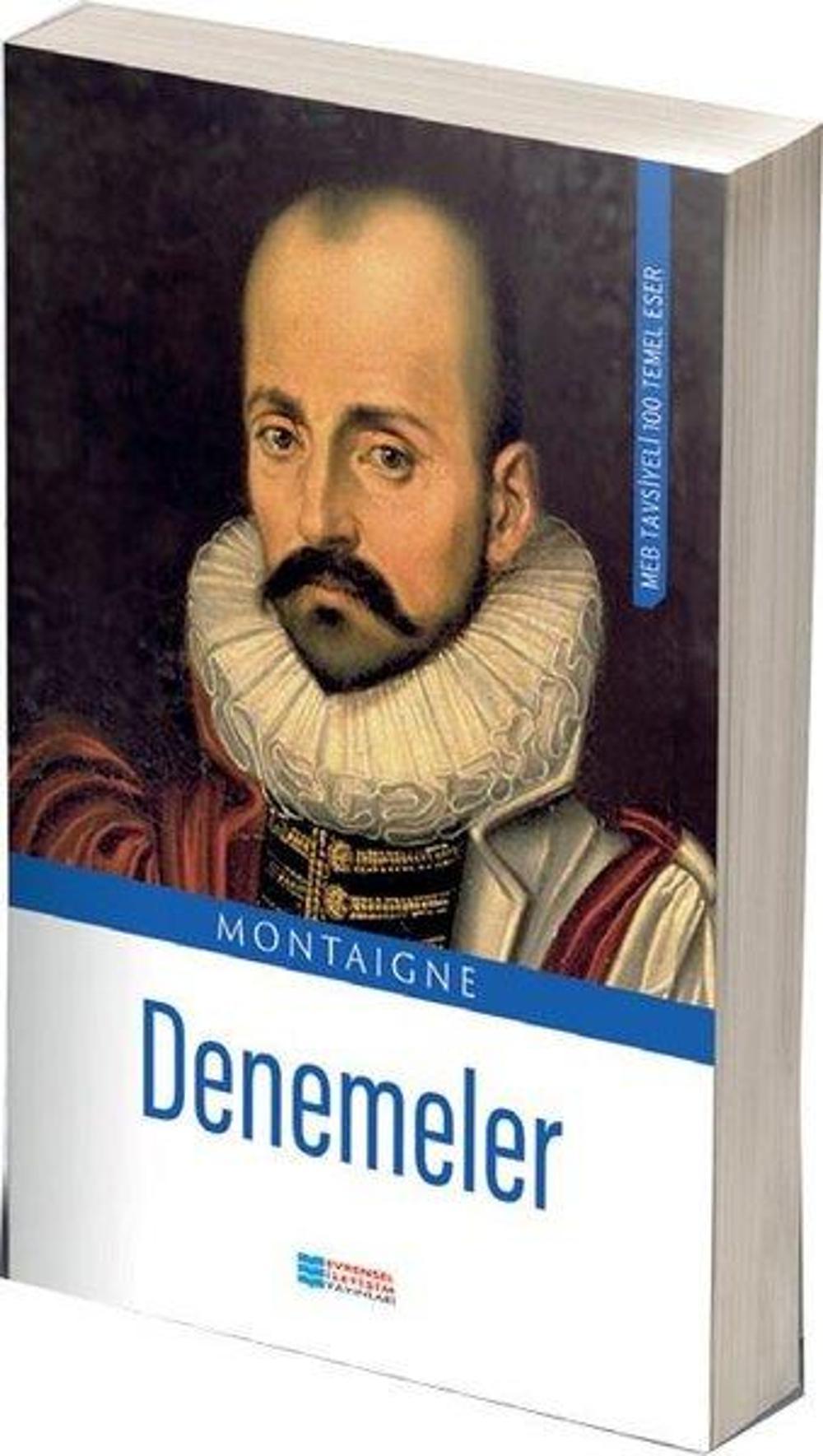 Montaigne Denemeler - 100 Temel Eser | Evrensel İletişim Yayınları