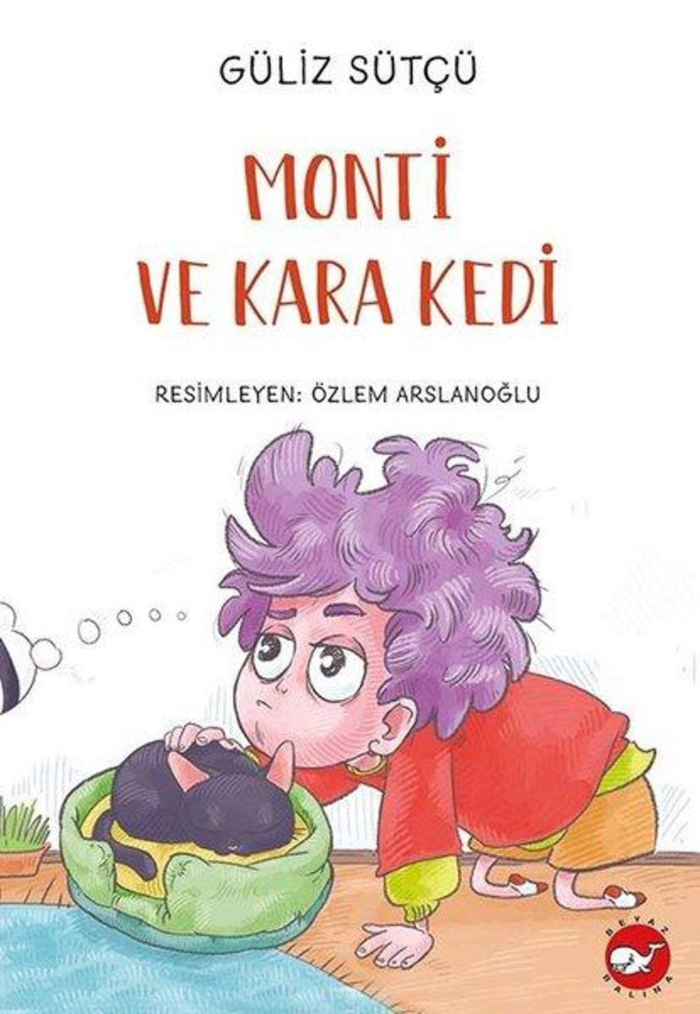 Monti ve Kara Kedi | Beyaz Balina Yayınları