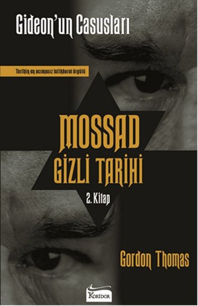 Mossad Gizli Tarihi - Gideon'un Casusları 2. Kitap - Gordon Thomas kitap kapağı