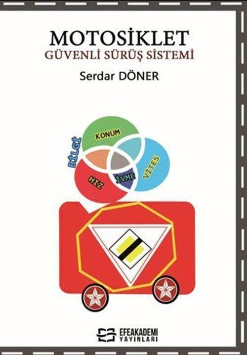 Motosiklet Güvenli Sürüş Sistemi - Serdar Döner kitap kapağı