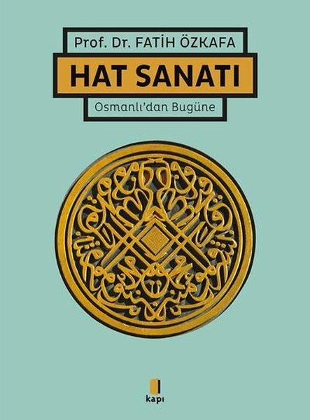 Hat Sanatı - Osmanlı'dan Bugüne | Kapı Yayınları (Ciltli) - Resim 1