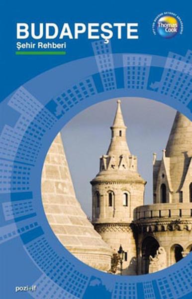 Budapeşte Gezi Rehberi | Thomas Cook - Pozitif (İnce Kapak) - Resim 1
