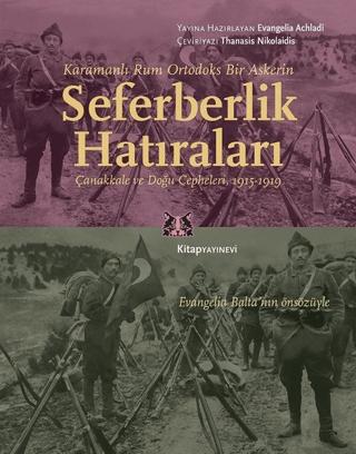 Karamanlı Rum Ortodoks Bir Askerin Seferberlik Hatıraları | Kitap Yayınevi (Ciltsiz) - Resim 1