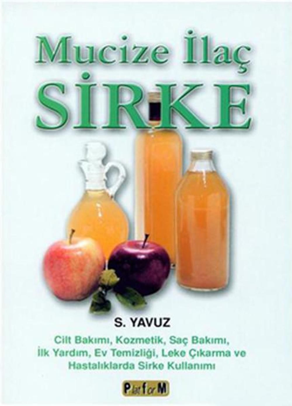 Mucize İlaç - Sirke | Platform Yayınları