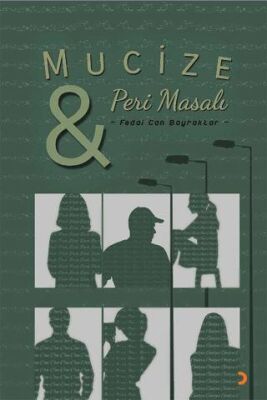 Mucize ve Peri Masalı - Fedai Can Bayraktar kitap kapağı