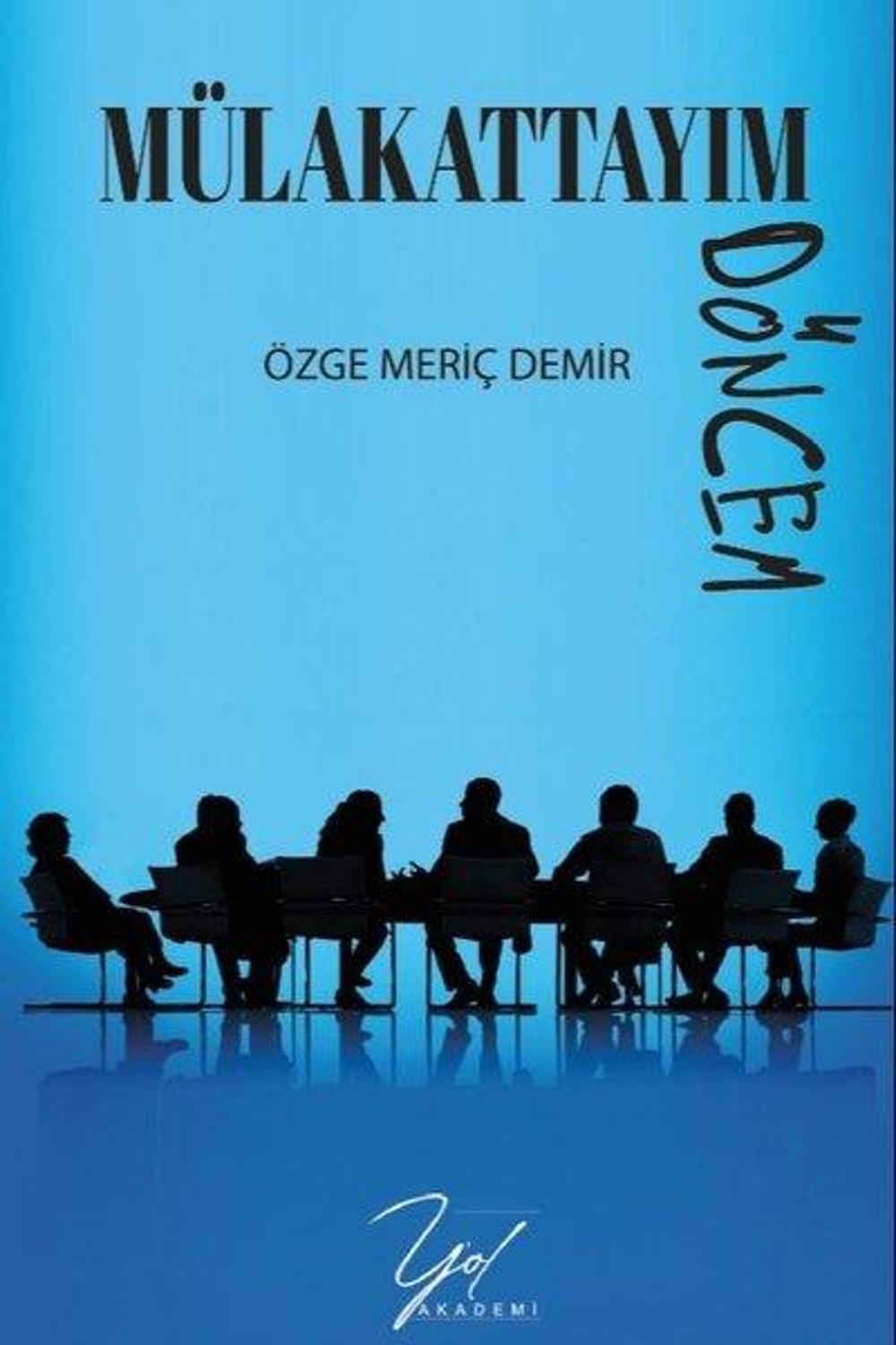Mülakattayım Döncem | Yol Akademi