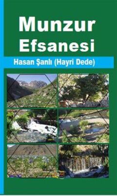 Munzur Efsanesi - Hasan Şanlı kitap kapağı