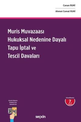 Muris Muvazaası Hukuksal Nedenine Dayalı Tapu İptal ve Tescil Davaları - Ahmet Cemal Ruhi kitap kapağı