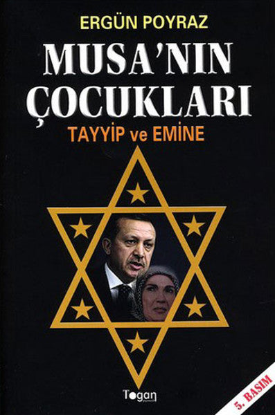 Musa'nın Çocukları - Tayyip ve Emine - Ergün Poyraz kitap kapağı
