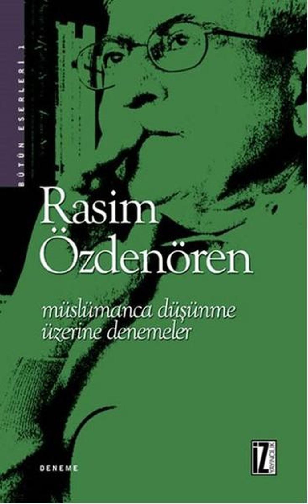 Müslümanca Düşünme Üzerine Denemeler | İz Yayıncılık
