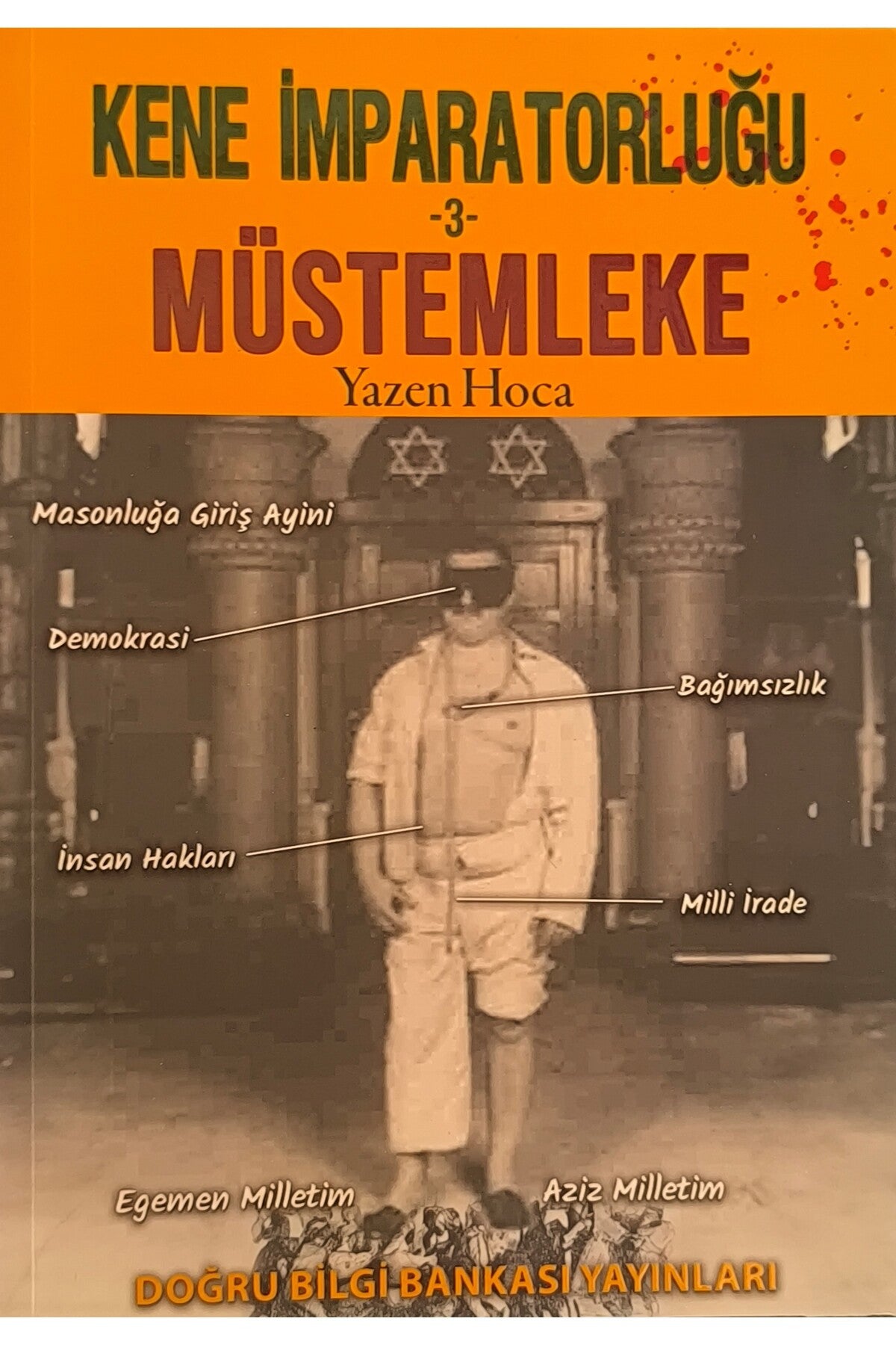 Müstemleke Kene İmparatorluğu 3 / Yazen Hoca kitap kapağı