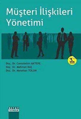 Müşteri İlişkileri Yönetimi - Cemalettin Aktepe kitap kapağı