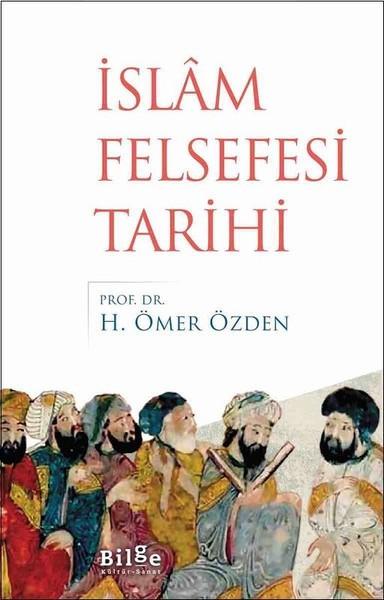 İslam Felsefesi Tarihi | Bilge Kültür Sanat (İnce Kapak) - Resim 1