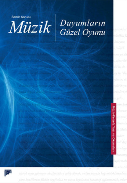 Müzik - Duyumların Güzel Oyunu - Semih Korucu kitap kapağı