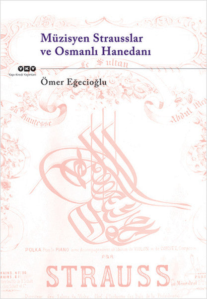 Müzisyen Strasusslar ve Osmanlı Hanedanı - Ömer Eğecioğlu kitap kapağı
