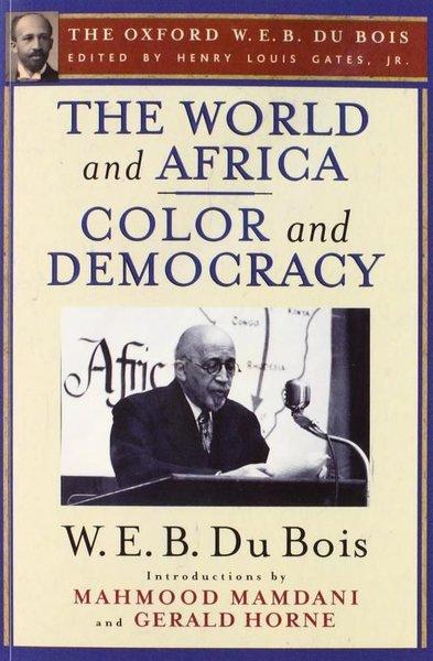 The World and Africa and Color and Democracy | Oxford University Press (İnce Kapak) - Resim 1