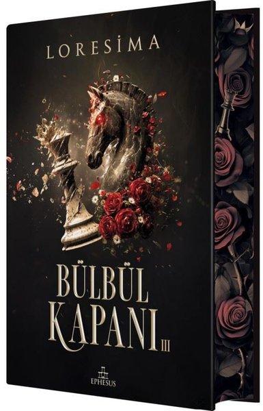 Bülbül Kapanı 3 - Yan Boyamalı | Ephesus Yayınları (Ciltli) - Resim 1
