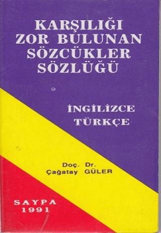 Karşılığı Zor Bulunan Sözcükler Sözlüğü İngilizce - Türkçe | Saypa Yayın Dağıtım (Ciltsiz) - Resim 1