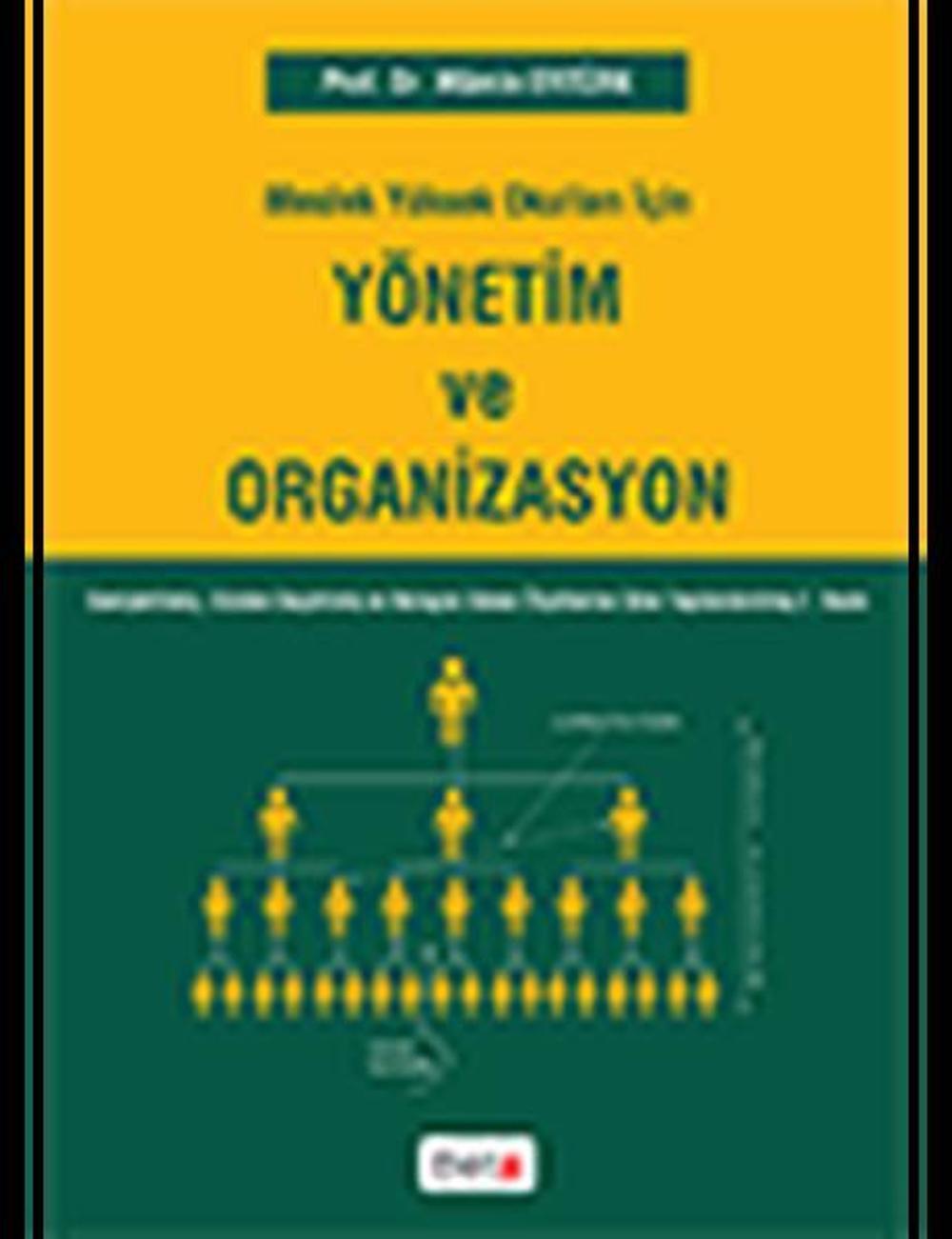 M.Y.O.İçin Yönetim Ve Organizasyon | Beta Yayınları