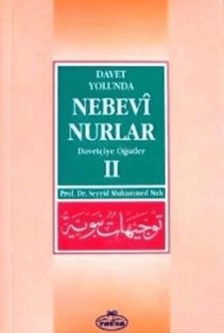 Davet Yolunda Nebevi Nurlar 2 | Ravza Yayınları (Ciltsiz) - Resim 1