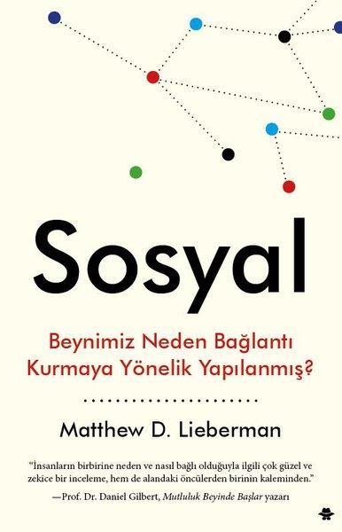Sosyal-Beynimiz Neden Bağlantı Kurmaya Yönelik Yapılanmış? | Görünmez Adam Yayıncılık (İnce Kapak) - Resim 1