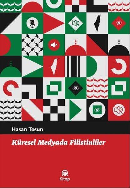 Küresel Medyada Filistinliler | AA Kitap (İnce Kapak) - Resim 1