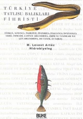 Türkiye Tatlısu Balıkları Fihristi | Büke Yayınları (Ciltsiz) - Resim 1