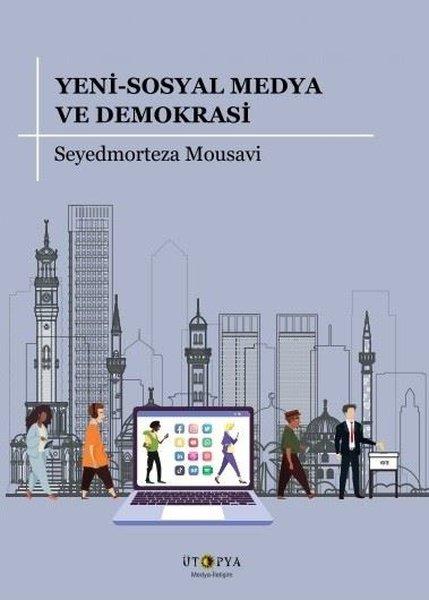 Yeni-Sosyal Medya ve Demokrasi | Ütopya Yayınevi (İnce Kapak) - Resim 1