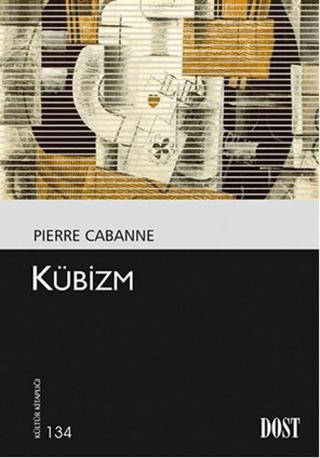 Kübizm | Dost Kitabevi Yayınları (Ciltsiz) - Resim 1