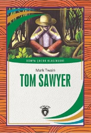 Tom Sawyer | Dorlion Yayınları (Ciltsiz) - Resim 1
