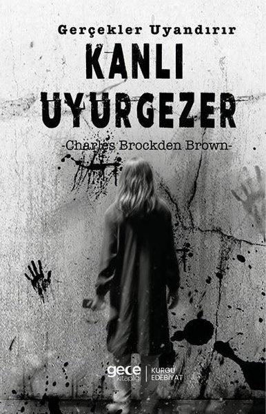 Kanlı Uyurgezer | Gece Kitaplığı (İnce Kapak) - Resim 1