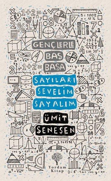 Gençlerle Baş Başa: Sayıları Sevelim Sayalım | Yordam Kitap (İnce Kapak) - Resim 1
