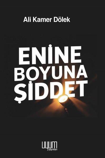 Enine Boyuna Şiddet | Uyum Yayıncılık (İnce Kapak) - Resim 1