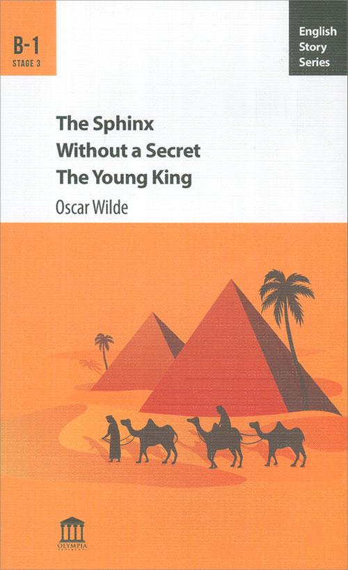 The Spyhinx Without a Secret The Young King B-1 - Oscar Wilde - Olympia