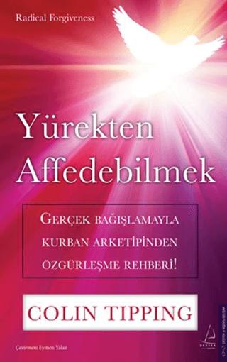 Yürekten Affedebilmek