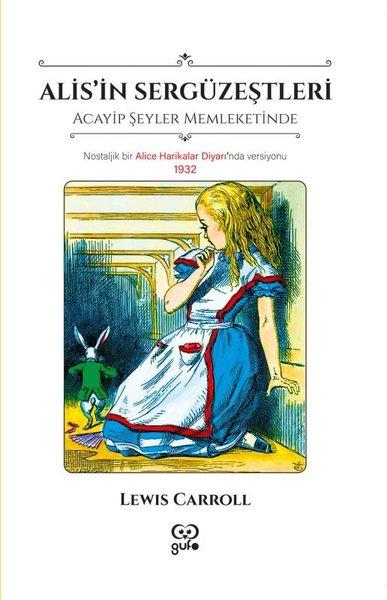 Alis'in Sergüzeştleri - Acayip Şeyler Memleketinde | Gufo Yayınları (İnce Kapak) - Resim 1