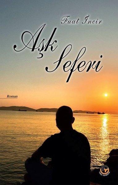 Aşk Seferi | Tunç Yayıncılık (İnce Kapak) - Resim 1