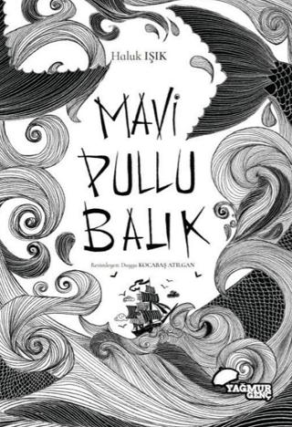 Mavi Pullu Balık | Yağmur Genç (Ciltsiz) - Resim 1