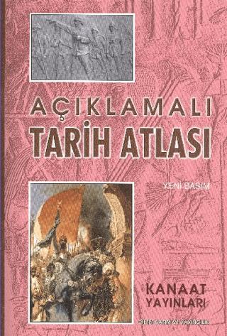 Açıklamalı Tarih Atlası | Kanaat Yayınları (Ciltsiz) - Resim 1