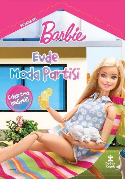 Barbie - Evde Moda Partisi - Boyama Evi | Doğan Çocuk (İnce Kapak) - Resim 1