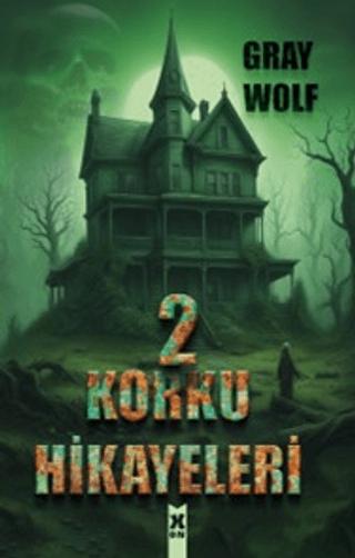 Korku Hikayeleri 2