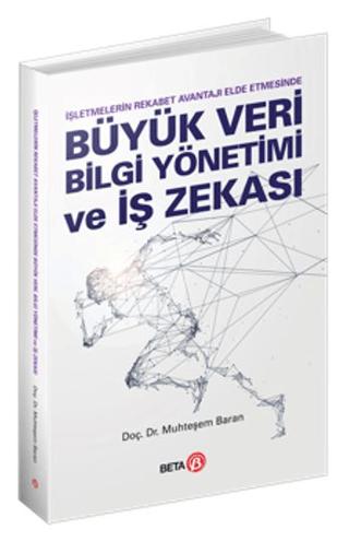 Büyük Veri Bilgi Yönetimi ve İş Zekası | Beta Yayınevi (Ciltsiz) - Resim 1