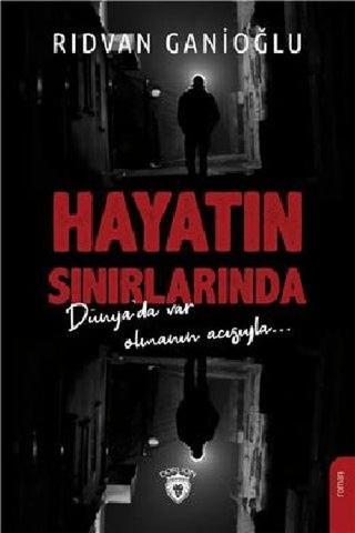 Hayatın Sınırlarında | Dorlion Yayınları (Ciltsiz) - Resim 1