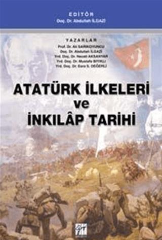 Atatürk İlkeleri ve İnkılap Tarihi | Gazi Kitabevi (Ciltsiz) - Resim 1