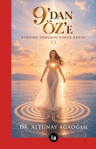 Dokuz’dan Öz’e | La Kitap (Ciltsiz) - Resim 1